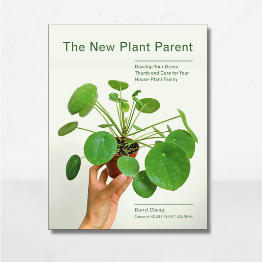 The New Plant Parent: Develop Your Green Thumb and Care for Your House Plant Family - Softcover Book - Le Botanist